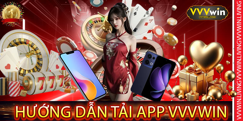 Hướng dẫn Tải App VVVWin